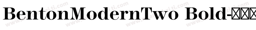 BentonModernTwo Bold字体转换